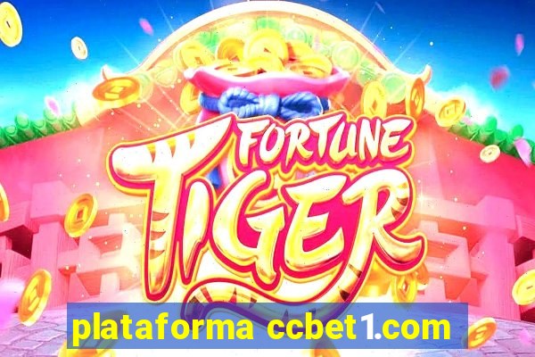 plataforma ccbet1.com